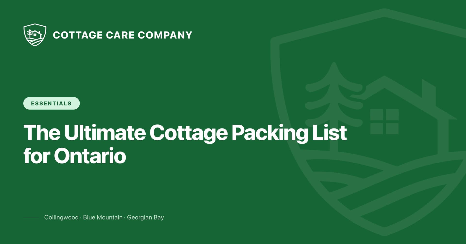 The Ultimate Cottage Packing List for Ontario — Cottage Care Company blog
