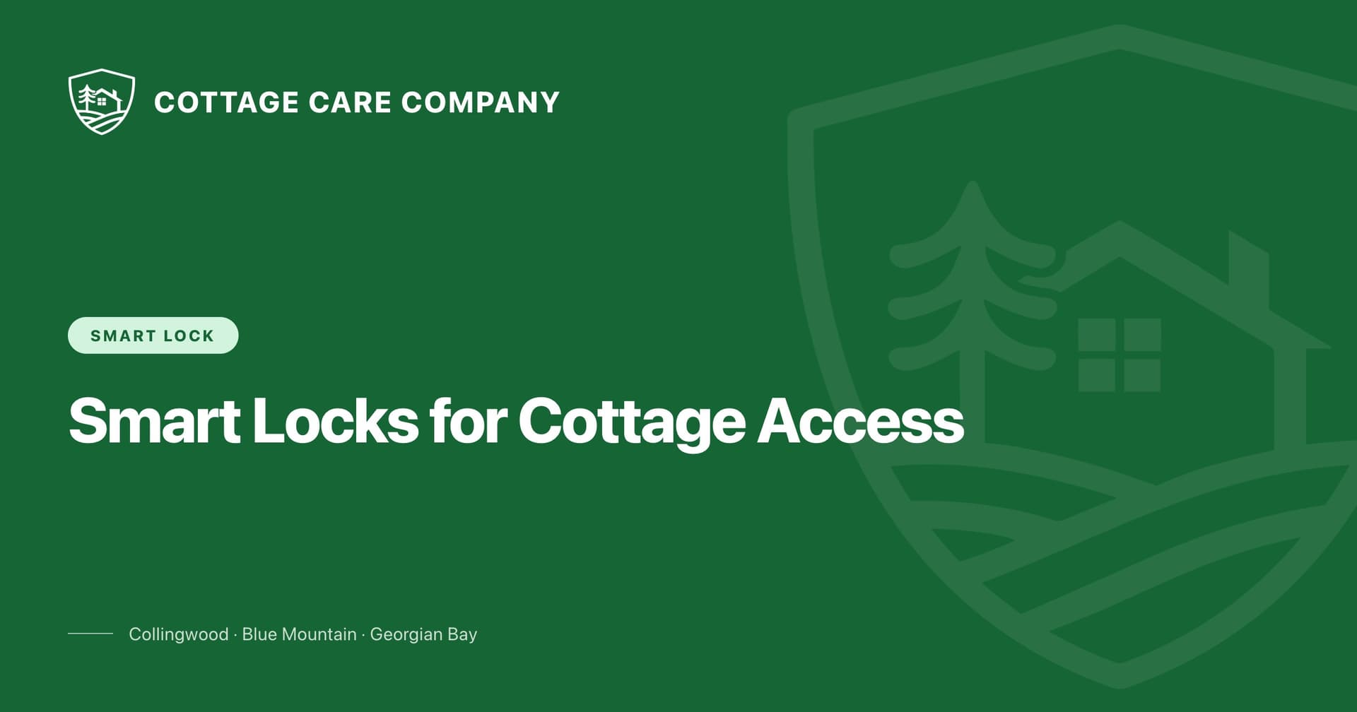 Cottage Smart Locks: Remote Access Management, Cottage Care Company blog