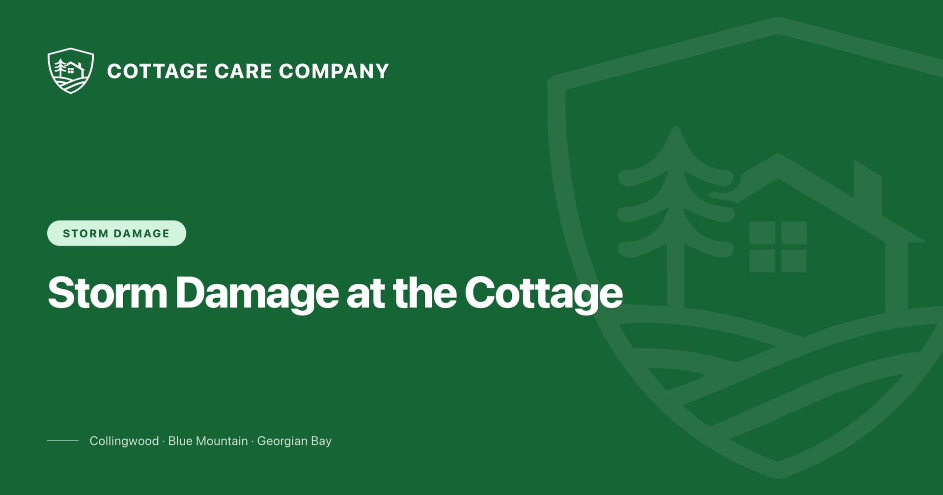 Cottage Storm Damage: Prep, Response, Claims, Cottage Care Company blog