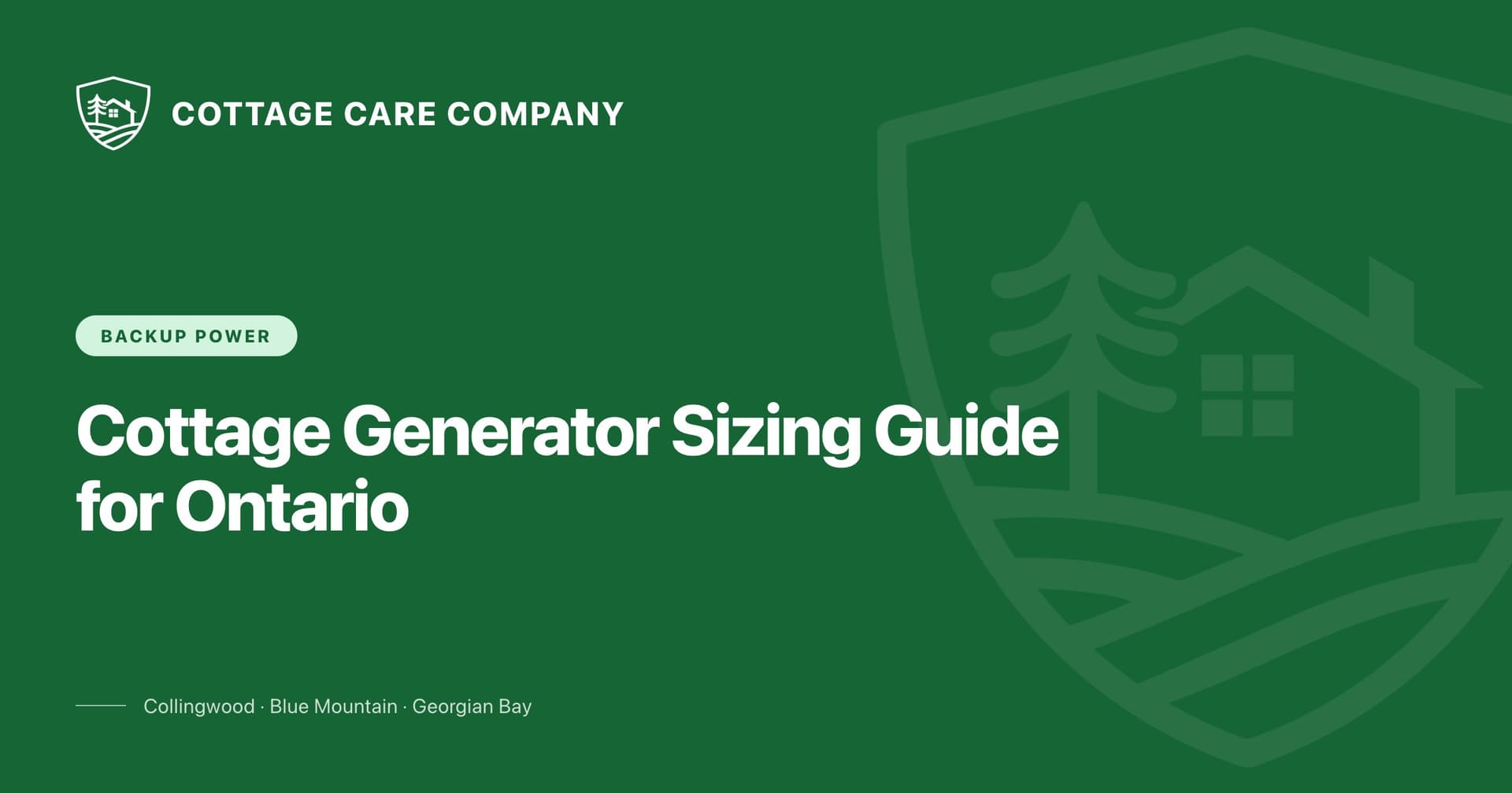 Cottage Generator Sizing Guide for Ontario: Portable vs Standby, Watts, and Fuel — Cottage Care Company blog
